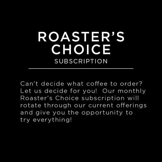 Roaster's Choice subscription