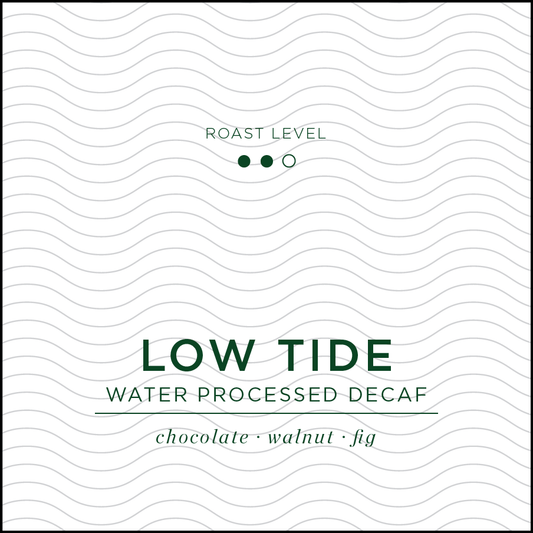 WHOLESALE - Low Tide - Water Processed Decaf